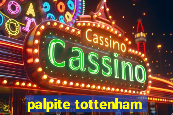 palpite tottenham